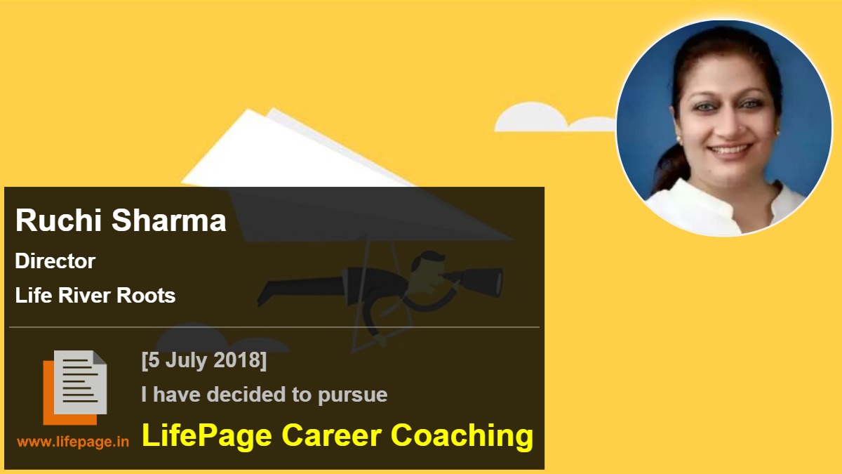 Ruchi Sharma | Working Professional Testimonial | LifePage Career Plan Ruchi Sharma | Working Professional Testimonial | LifePage Career Plan