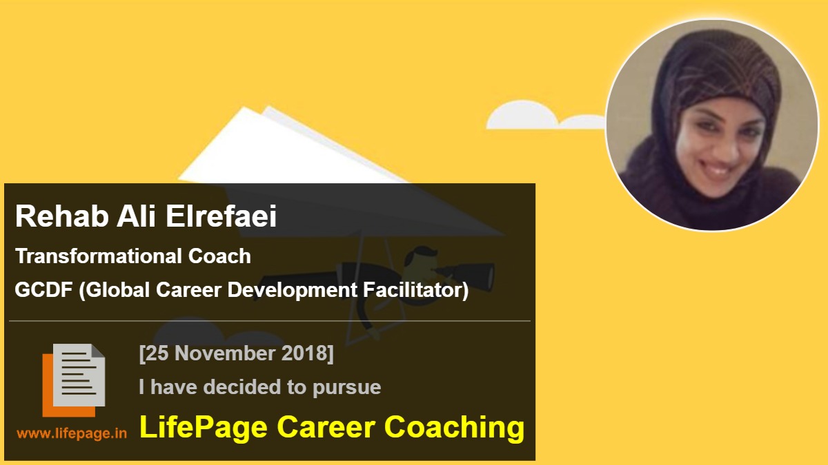 Rehab Ali Elrefaei | Working Professional Testimonial | LifePage Career Plan Rehab Ali Elrefaei | Working Professional Testimonial | LifePage Career Plan