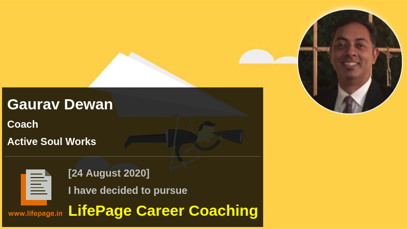 Gaurav Dewan | Working Professional Testimonial | LifePage Career Plan Gaurav Dewan | Working Professional Testimonial | LifePage Career Plan