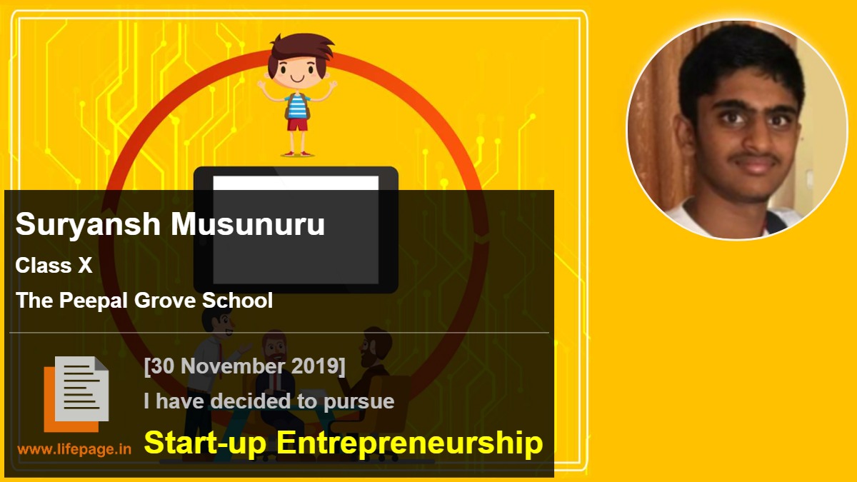 Suryansh Musunuru | School Student Testimonial | LifePage Career Plan Suryansh Musunuru | School Student Testimonial | LifePage Career Plan