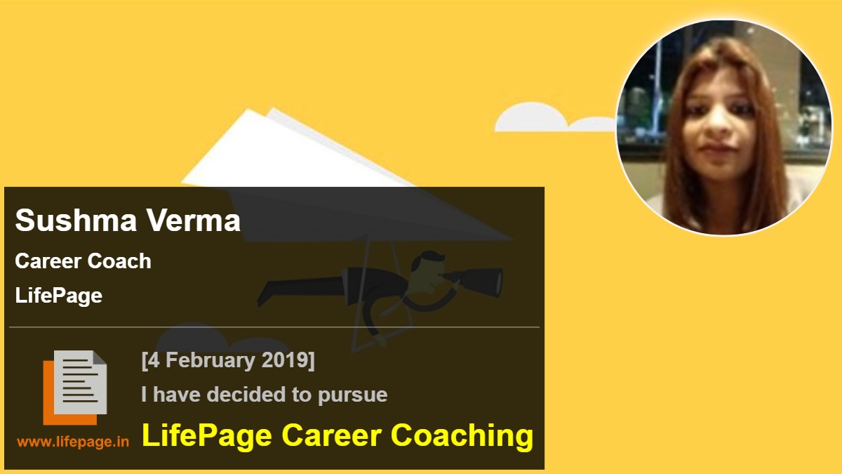 Sushma Verma | Working Professional Testimonial | LifePage Career Plan Sushma Verma | Working Professional Testimonial | LifePage Career Plan